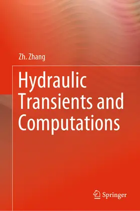 Zhang | Hydraulic Transients and Computations | E-Book | sack.de