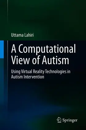 Lahiri |  A Computational View of Autism | Buch |  Sack Fachmedien