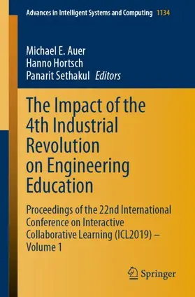 Auer / Sethakul / Hortsch | The Impact of the 4th Industrial Revolution on Engineering Education | Buch | 978-3-030-40273-0 | sack.de