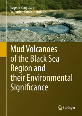 Shnyukov / Yanko-Hombach |  Mud Volcanoes of the Black Sea Region and their Environmental Significance | eBook | Sack Fachmedien