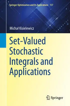 Kisielewicz |  Set-Valued Stochastic Integrals and Applications | eBook | Sack Fachmedien
