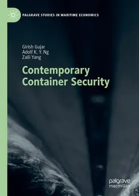 Gujar / Yang / Ng |  Contemporary Container Security | Buch |  Sack Fachmedien