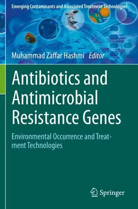Hashmi |  Antibiotics and Antimicrobial Resistance Genes | Buch |  Sack Fachmedien