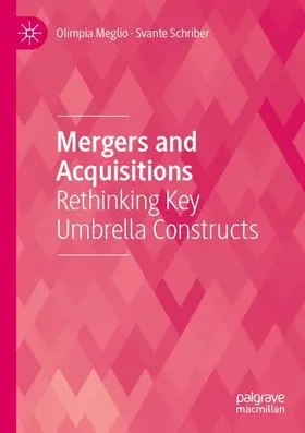 Schriber / Meglio |  Mergers and Acquisitions | Buch |  Sack Fachmedien