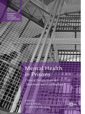 Mills / Kendall | Mental Health in Prisons | Buch | 978-3-030-40508-3 | www2.sack.de
