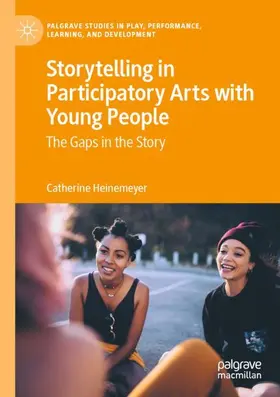 Heinemeyer |  Storytelling in Participatory Arts with Young People | Buch |  Sack Fachmedien