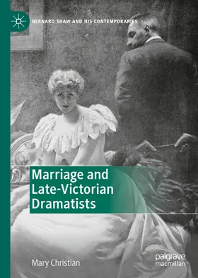 Christian | Marriage and Late-Victorian Dramatists | E-Book | sack.de