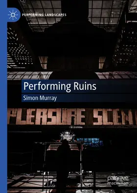 Murray |  Performing Ruins | eBook | Sack Fachmedien