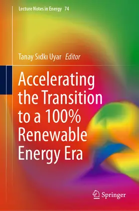 Uyar |  Accelerating the Transition to a 100% Renewable Energy Era | eBook | Sack Fachmedien