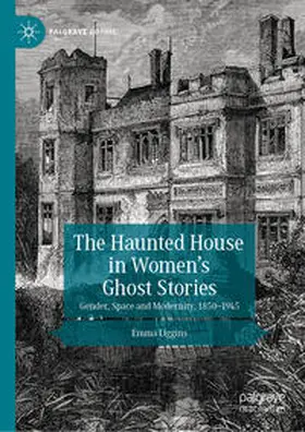 Liggins | The Haunted House in Women’s Ghost Stories | E-Book | sack.de