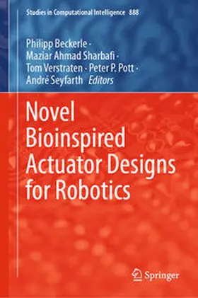 Beckerle / Sharbafi / Verstraten | Novel Bioinspired Actuator Designs for Robotics | E-Book | sack.de