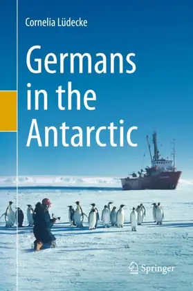 Lüdecke |  Germans in the Antarctic | Buch |  Sack Fachmedien