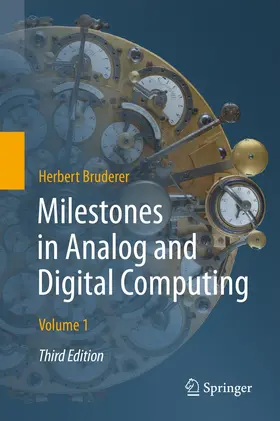 Bruderer |  Milestones in Analog and Digital Computing | Buch |  Sack Fachmedien