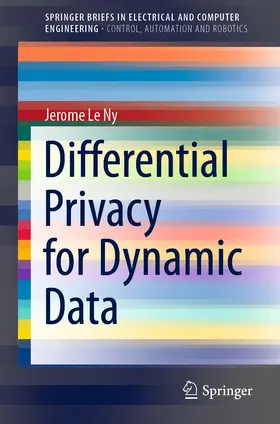 Le Ny |  Differential Privacy for Dynamic Data | eBook | Sack Fachmedien