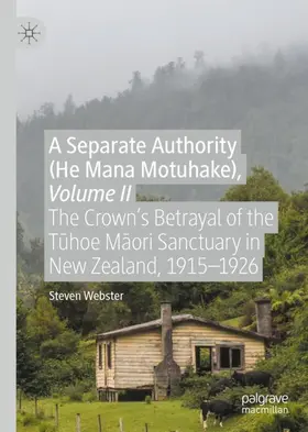 Webster | A Separate Authority (He Mana Motuhake), Volume II | Buch | 978-3-030-41045-2 | sack.de