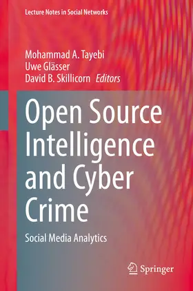 Tayebi / Glässer / Skillicorn | Open Source Intelligence and Cyber Crime | E-Book | sack.de