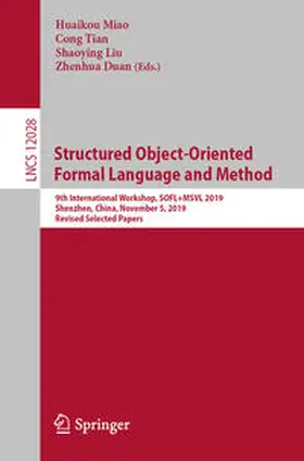 Miao / Tian / Liu |  Structured Object-Oriented Formal Language and Method | eBook | Sack Fachmedien