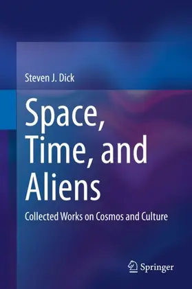 Dick | Space, Time, and Aliens | Buch | 978-3-030-41613-3 | sack.de