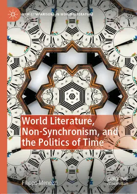 Menozzi | World Literature, Non-Synchronism, and the Politics of Time | E-Book | sack.de