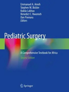 Ameh / Bickler / Lakhoo |  Pediatric Surgery | Buch |  Sack Fachmedien