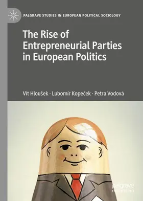 Hloušek / Vodová / Kopecek | The Rise of Entrepreneurial Parties in European Politics | Buch | 978-3-030-41915-8 | sack.de