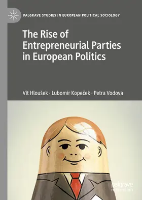 Hloušek / Hlousek / Kopecek | The Rise of Entrepreneurial Parties in European Politics | E-Book | sack.de