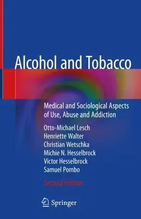 Lesch / Walter / Pombo |  Alcohol and Tobacco | Buch |  Sack Fachmedien