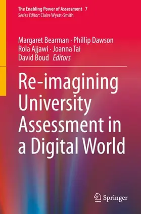 Bearman / Dawson / Boud |  Re-imagining University Assessment in a Digital World | Buch |  Sack Fachmedien