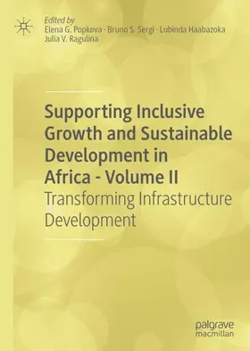 Popkova / Ragulina / Sergi |  Supporting Inclusive Growth and Sustainable Development in Africa - Volume II | Buch |  Sack Fachmedien