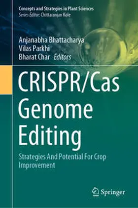 Bhattacharya / Parkhi / Char |  CRISPR/Cas Genome Editing | eBook | Sack Fachmedien