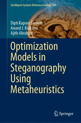 Sarmah / Abraham / Kulkarni |  Optimization Models in Steganography Using Metaheuristics | Buch |  Sack Fachmedien