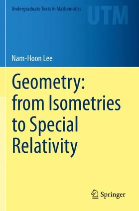 Lee |  Geometry: from Isometries to Special Relativity | Buch |  Sack Fachmedien