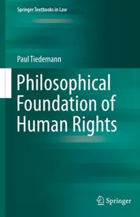 Tiedemann |  Philosophical Foundation of Human Rights | eBook | Sack Fachmedien