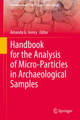 Henry |  Handbook for the Analysis of Micro-Particles in Archaeological Samples | eBook | Sack Fachmedien