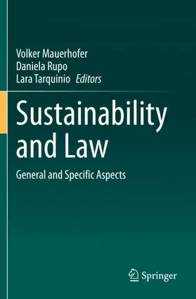 Mauerhofer / Tarquinio / Rupo | Sustainability and Law | Buch | 978-3-030-42632-3 | sack.de