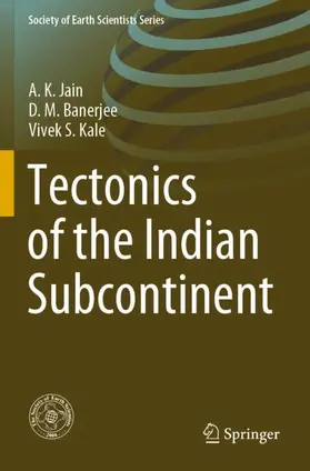 Jain / Banerjee / Kale |  Tectonics of the Indian Subcontinent | Buch |  Sack Fachmedien