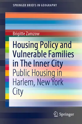 Zamzow |  Housing Policy and Vulnerable Families in The Inner City | eBook | Sack Fachmedien