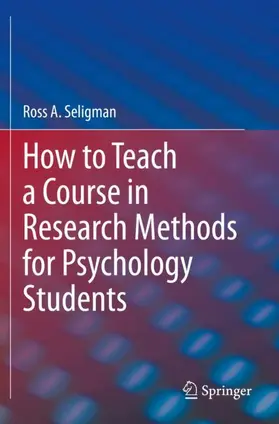 Seligman |  How to Teach a Course in Research Methods for Psychology Students | Buch |  Sack Fachmedien