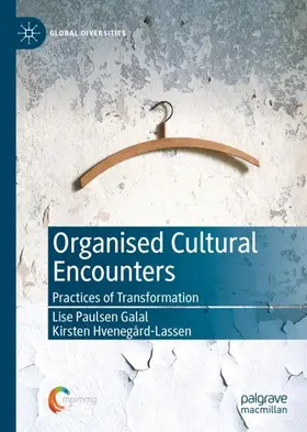 Hvenegård-Lassen / Galal |  Organised Cultural Encounters | Buch |  Sack Fachmedien