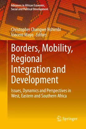 Nshimbi / Moyo | Borders, Mobility, Regional Integration and Development | E-Book | sack.de