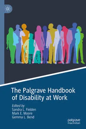 Fielden / Moore / Bend |  The Palgrave Handbook of Disability at Work | eBook | Sack Fachmedien
