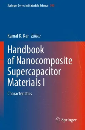 Kar |  Handbook of Nanocomposite Supercapacitor Materials I | Buch |  Sack Fachmedien