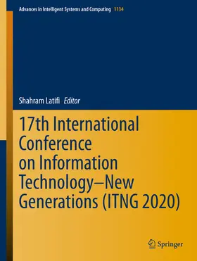 Latifi | 17th International Conference on Information Technology–New Generations (ITNG 2020) | E-Book | sack.de