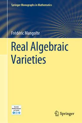 Mangolte |  Real Algebraic Varieties | eBook | Sack Fachmedien