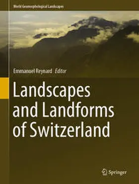 Reynard |  Landscapes and Landforms of Switzerland | eBook | Sack Fachmedien
