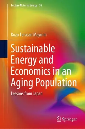 Mayumi |  Sustainable Energy and Economics in an Aging Population | Buch |  Sack Fachmedien