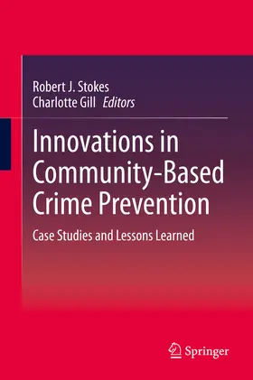 Stokes / Gill |  Innovations in Community-Based Crime Prevention | eBook | Sack Fachmedien