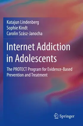 Lindenberg / Szász-Janocha / Kindt |  Internet Addiction in Adolescents | Buch |  Sack Fachmedien