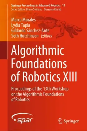 Morales / Hutchinson / Tapia |  Algorithmic Foundations of Robotics XIII | Buch |  Sack Fachmedien