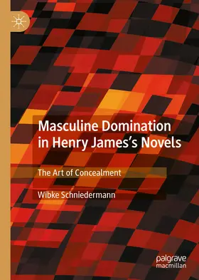 Schniedermann |  Masculine Domination in Henry James's Novels | eBook | Sack Fachmedien